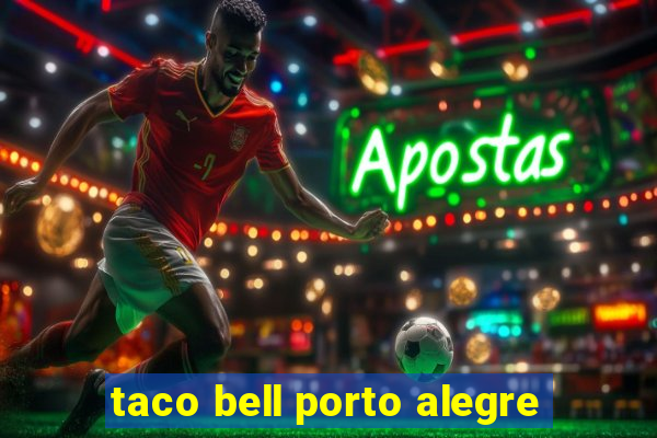 taco bell porto alegre